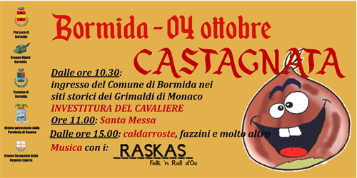 Castagnata e cerimonia dell'ingresso di Bormida nei siti storici dei Grimaldi
